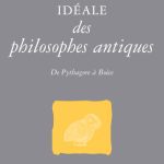 خرید و دانلود نسخه کامل کتاب Bibliothèque idéale des philosophes antiques : de Pythagore à Boèce