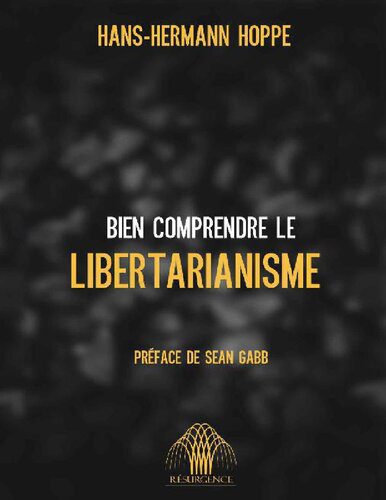 خرید و دانلود نسخه کامل کتاب Bien comprendre le libertarianisme_68e9ff18667e0.jpeg خرید و دانلود نسخه کامل کتاب Bien comprendre le libertarianisme