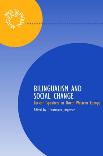 خرید و دانلود نسخه کامل کتاب Bilingualism and Social Relations: Turkish Speakers in North West Europe_68e49d6e6cb07.jpeg خرید و دانلود نسخه کامل کتاب Bilingualism and Social Relations: Turkish Speakers in North West Europe