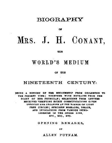 خرید و دانلود نسخه کامل کتاب Biography of Mrs. J. H. Conant, the World’s Medium of the Nineteenth Century_68e2d771223d7.jpeg خرید و دانلود نسخه کامل کتاب Biography of Mrs. J. H. Conant, the World’s Medium of the Nineteenth Century
