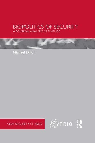 خرید و دانلود نسخه کامل کتاب Biopolitics Of Security: A Political Analytic Of Finitude_68f68b9531fd1.jpeg خرید و دانلود نسخه کامل کتاب Biopolitics Of Security: A Political Analytic Of Finitude