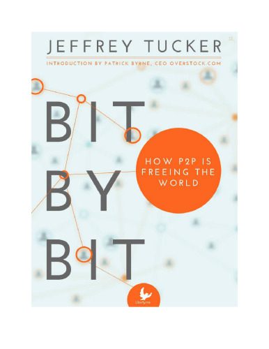 خرید و دانلود نسخه کامل کتاب Bit by Bit: How P2P Is Freeing the World_68f8c94c14ed7.jpeg خرید و دانلود نسخه کامل کتاب Bit by Bit: How P2P Is Freeing the World