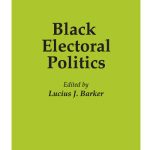 خرید و دانلود نسخه کامل کتاب Black Electoral Politics: Participation, Performance, Promise