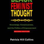 خرید و دانلود نسخه کامل کتاب Black Feminist Thought: Knowledge, Consciousness, and the Politics of Empowerment