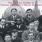 خرید و دانلود نسخه کامل کتاب Black Oxford: The Untold Stories of Oxford University’s Black Scholars