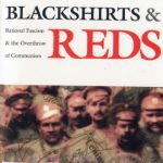 خرید و دانلود نسخه کامل کتاب Blackshirts and Reds: Rational Fascism and the Overthrow of Communism