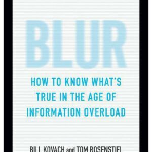 خرید و دانلود نسخه کامل کتاب Blur; How to Know What’s True in the Age of Information Overload