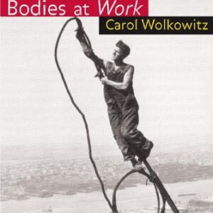 خرید و دانلود نسخه کامل کتاب Bodies at Work