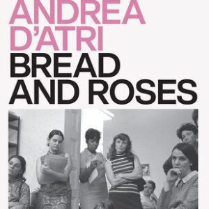 خرید و دانلود نسخه کامل کتاب Bread and Roses: Gender and Class Under Capitalism