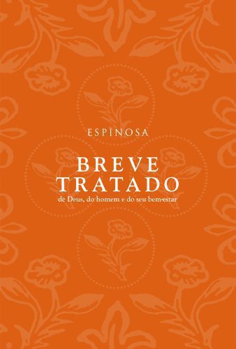 خرید و دانلود نسخه کامل کتاب Breve tratado de Deus, do homem e do seu bem-estar_68fd6deb19c45.jpeg خرید و دانلود نسخه کامل کتاب Breve tratado de Deus, do homem e do seu bem-estar