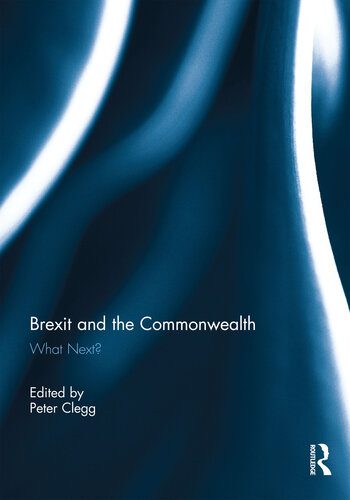 خرید و دانلود نسخه کامل کتاب Brexit and the Commonwealth: What Next?_68e857d174978.jpeg خرید و دانلود نسخه کامل کتاب Brexit and the Commonwealth: What Next?