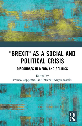 خرید و دانلود نسخه کامل کتاب “Brexit” as a Social and Political Crisis: Discourses in Media and Politics_68e537df51f06.jpeg خرید و دانلود نسخه کامل کتاب “Brexit” as a Social and Political Crisis: Discourses in Media and Politics
