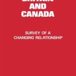 خرید و دانلود نسخه کامل کتاب Britain and Canada: Survey of a Changing Relationship