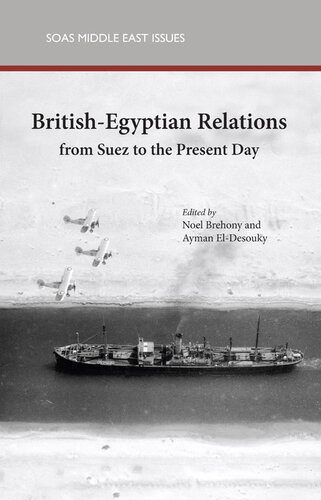 خرید و دانلود نسخه کامل کتاب British-Egyptian Relations From Suez to the Present Day_68f7057e21696.jpeg خرید و دانلود نسخه کامل کتاب British-Egyptian Relations From Suez to the Present Day
