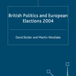 خرید و دانلود نسخه کامل کتاب British Politics and European Election 2004