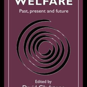 خرید و دانلود نسخه کامل کتاب British Social Welfare: Past, Present And Future
