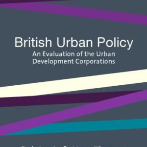 خرید و دانلود نسخه کامل کتاب British Urban Policy: An Evaluation of the Urban Development Corporations