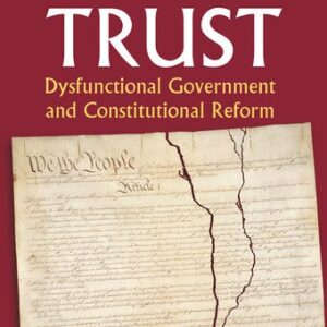 خرید و دانلود نسخه کامل کتاب Broken Trust: Dysfunctional Government and Constitutional Reform