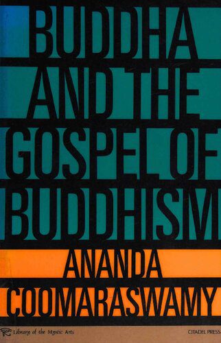 خرید و دانلود نسخه کامل کتاب Buddha and the Gospel of Buddhism_68e1116977447.jpeg خرید و دانلود نسخه کامل کتاب Buddha and the Gospel of Buddhism