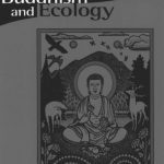 خرید و دانلود نسخه کامل کتاب Buddhism and Ecology: The Interconnection of Dharma and Deeds