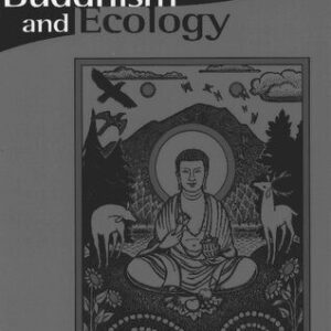 خرید و دانلود نسخه کامل کتاب Buddhism and Ecology: The Interconnection of Dharma and Deeds