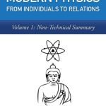 خرید و دانلود نسخه کامل کتاب Buddhism and Modern Physics: From Individuals to Relations Volume 1: Non-Technical Summary