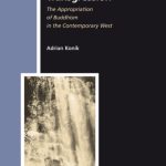 خرید و دانلود نسخه کامل کتاب Buddhism and Transgression: The Appropriation of Buddhism in the Contemporary West