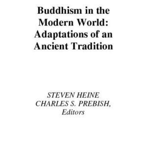 خرید و دانلود نسخه کامل کتاب Buddhism in the Modern World: Adaptations of an Ancient Tradition