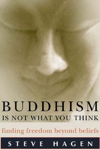 خرید و دانلود نسخه کامل کتاب Buddhism Is Not What You Think: Finding Freedom Beyond Beliefs_68de611fd8806.jpeg خرید و دانلود نسخه کامل کتاب Buddhism Is Not What You Think: Finding Freedom Beyond Beliefs
