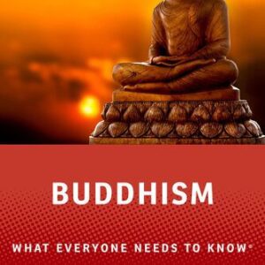 خرید و دانلود نسخه کامل کتاب Buddhism: What Everyone Needs to Know®