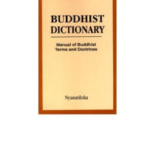 خرید و دانلود نسخه کامل کتاب Buddhist Dictionary: Manual of Buddhist Terms and Doctrines