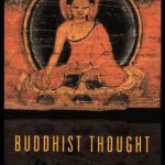 خرید و دانلود نسخه کامل کتاب Buddhist Thought: A complete introduction to the Indian tradition