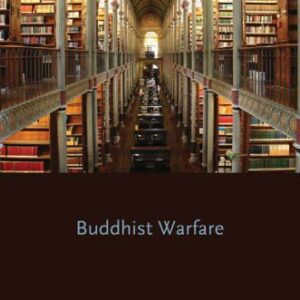 خرید و دانلود نسخه کامل کتاب Buddhist Warfare