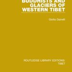خرید و دانلود نسخه کامل کتاب Buddhists and Glaciers of Western Tibet