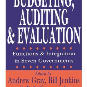 خرید و دانلود نسخه کامل کتاب Budgeting, Auditing, and Evaluation: Functions and Integration in Seven Governments