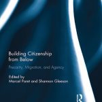 خرید و دانلود نسخه کامل کتاب Building Citizenship From Below: Precarity, Migration, and Agency