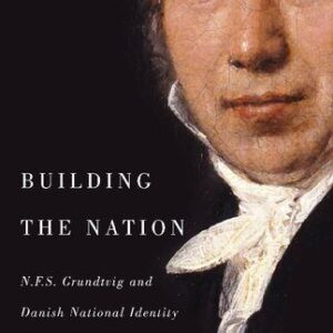 خرید و دانلود نسخه کامل کتاب Building the nation : N.F.S. Grundtvig and Danish national identity