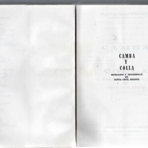 خرید و دانلود نسخه کامل کتاب Camba y colla. Migración y desarrollo en Santa Cruz, Bolivia