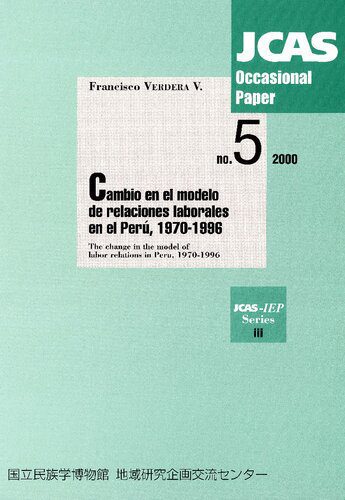 خرید و دانلود نسخه کامل کتاب Cambio en el modelo de relaciones laborales en el Perú, 1970-1996_68f8f7197ce52.jpeg خرید و دانلود نسخه کامل کتاب Cambio en el modelo de relaciones laborales en el Perú, 1970-1996