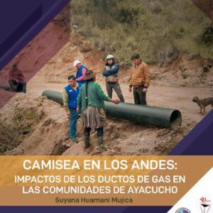 خرید و دانلود نسخه کامل کتاب Camisea en los Andes. Impactos de los ductos de gas en las comunidades de Ayacucho