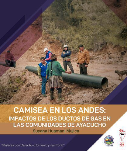 خرید و دانلود نسخه کامل کتاب Camisea en los Andes. Impactos de los ductos de gas en las comunidades de Ayacucho_68f8a0b1389f4.jpeg خرید و دانلود نسخه کامل کتاب Camisea en los Andes. Impactos de los ductos de gas en las comunidades de Ayacucho