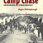 خرید و دانلود نسخه کامل کتاب Camp Chase and the Evolution of Union Prison Policy