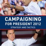 خرید و دانلود نسخه کامل کتاب Campaigning for President 2012: Strategy and Tactics