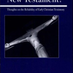 خرید و دانلود نسخه کامل کتاب Can We Trust the New Testament