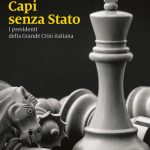خرید و دانلود نسخه کامل کتاب Capi senza Stato. I presidenti della grande crisi italiana