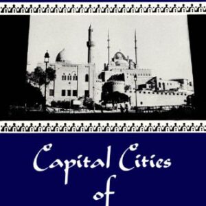 خرید و دانلود نسخه کامل کتاب Capital Cities of Arab Islam