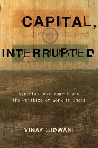 خرید و دانلود نسخه کامل کتاب Capital, Interrupted: Agrarian Development and the Politics of Work in India_68ea417155630.jpeg خرید و دانلود نسخه کامل کتاب Capital, Interrupted: Agrarian Development and the Politics of Work in India