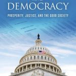 خرید و دانلود نسخه کامل کتاب Capitalism and Democracy: Prosperity, Justice, and the Good Society