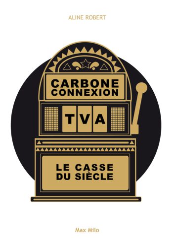 خرید و دانلود نسخه کامل کتاب Carbone connexion : Le casse du siècle_68e3cb25252ba.jpeg خرید و دانلود نسخه کامل کتاب Carbone connexion : Le casse du siècle