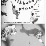 خرید و دانلود نسخه کامل کتاب Caribbean Dance from Abakuá to Zouk: How Movement Shapes Identity
